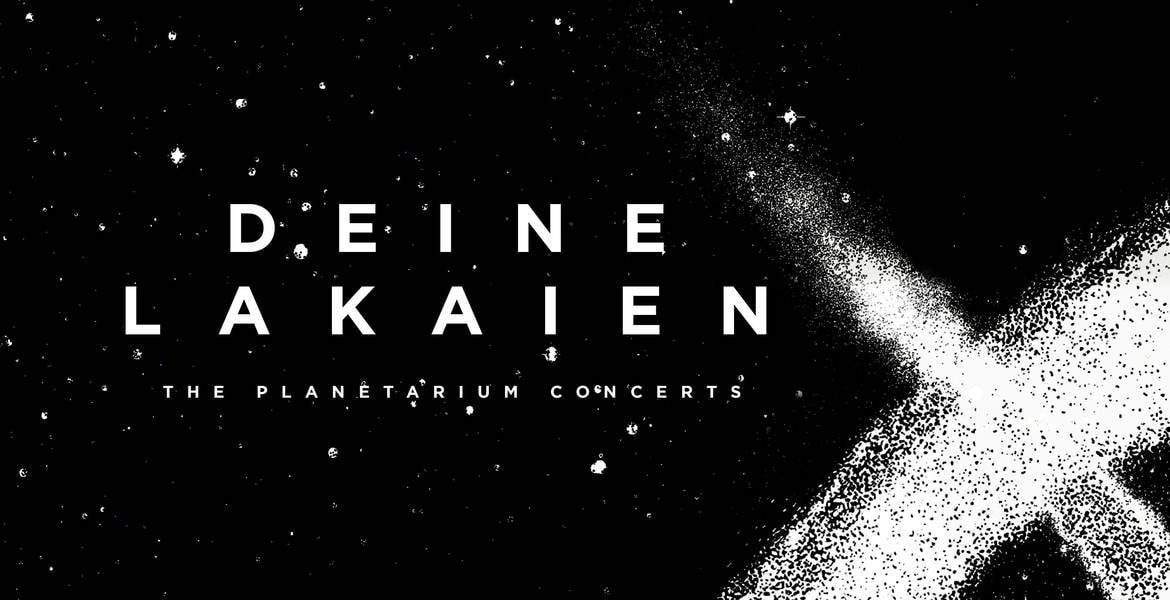 Tickets Deine Lakaien, The Planetarium Concerts in Jena